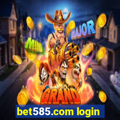 bet585.com login